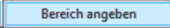 Kontextmenü Funktion Bereich angeben